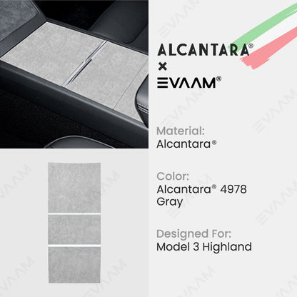 Alcantara 2024 Model 3 Highland Center Console Wraps Sticker Kit for Tesla -EVAAM® - EVAAM